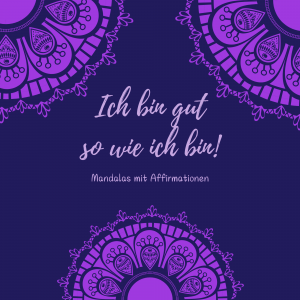 Ein Mandala mit Affirmationen